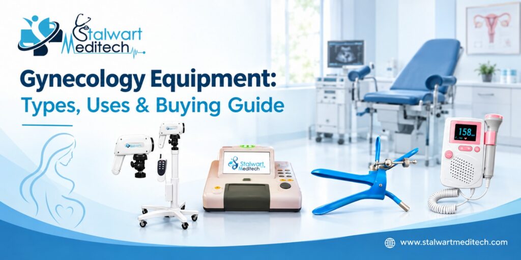 Gynecology Equipment: Types, Uses & Buying Guide